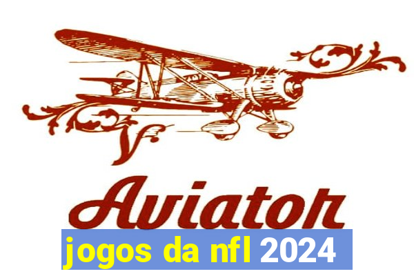 jogos da nfl 2024